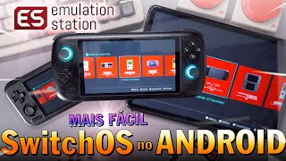 Switch OS no ANDROID com Emulation Station FrontEnd ficou FÁCIL de transformar SmartPhone em SWITCH [upl. by Baylor205]