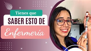 5 cosas que debe saber un estudiante de enfermería [upl. by Sheepshanks]