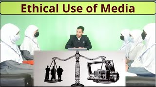 Ethical Use of Media [upl. by Tada]