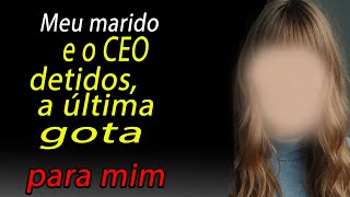 Caso Com o CEO Exposto Marido Refém Impacto Financeiro e Vingança Revelados [upl. by Audwin60]