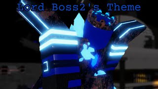 Lord Boss2s Theme Roblox TBBF [upl. by Ahsoym]