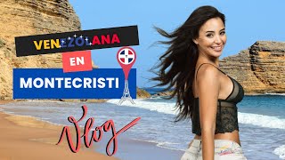 Venezolana en Montecristi 😱 Descubrí un paraíso Curiosidades  Vlog  Andrea Castillejo rd [upl. by Gairc]