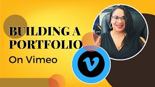 Tutorial 8 Steps to Build an Irresistible Film Portfolio on Vimeo [upl. by Ynaffyt]