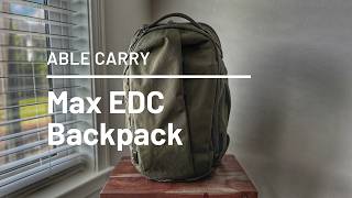 Able Carry Max EDC Backpack Review  Better Than the Original [upl. by Winni307]