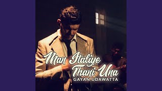 Man Italiye Thani Una [upl. by Charley651]