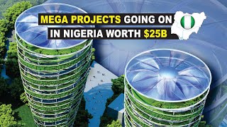 Huge Projects In Nigeria Under Construction Worth 25b [upl. by Attelahs]