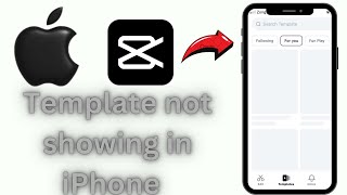 How to fix capcut Templates not showing in iPhone problem 2024 [upl. by Niwrek]