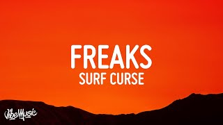 Surf Curse  Freaks Lyrics [upl. by Fonsie573]