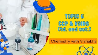 Topic 6  CCP  Voids  Solid State  Chemistry  Hindi [upl. by Rednasxela]