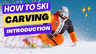 How to Ski  Introduction to Carving [upl. by Eiral]