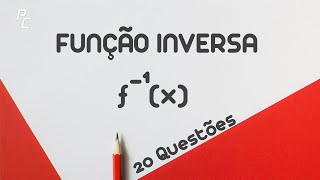 Função Inversa  20 Questões [upl. by Aek]