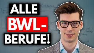 BWLStudium Alle Berufsmöglichkeiten erklärt [upl. by Zerelda]