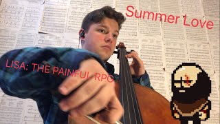 Summer Love  Lisa The Painful  Cello  Bass Cover [upl. by Loar570]