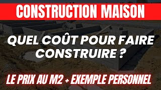 Combien coûte la construction dune maison  exemple personnel [upl. by Llenyaj78]