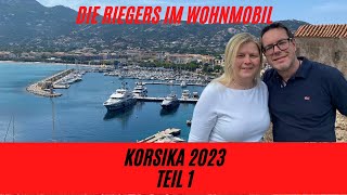 Korsika 2023 Teil 1 [upl. by Fadiman]