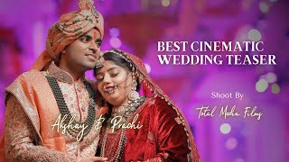 BEST CINEMATIC WEDDING TEASER 2024  AKSHAY amp PRACHI  TOTAL MEDIA FILMS [upl. by Notanhoj]