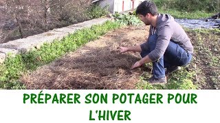 PRÉPARER SON POTAGER POUR LHIVER [upl. by Ahsiekam907]