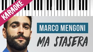 Marco Mengoni  Ma Stasera  Piano Karaoke con Testo [upl. by Ettennig]