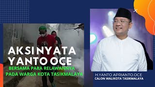 AKSI NYATA YANTO OCE CALON WALIKOTA TASIKMALAYA DARI DULU SAMPAI SEKARANG [upl. by Aerdnak]