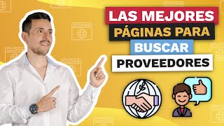 TOP 5 PLATAFORMAS B2B PARA BUSCAR PROVEEDORES DE CHINA Y DEL MUNDO 📦 [upl. by Grayson]