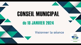 Conseil Municipal  Séance du 18 janvier 2023 [upl. by Suirtemed384]