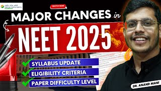 Major Changes In NEET 2025  Syllabus Update  Eligibility Criteria  Paper Difficulty Level [upl. by Annaiek778]