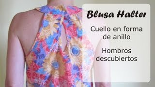 Blusa Halter cuello anillo PARTE 2 [upl. by Ysdnil642]