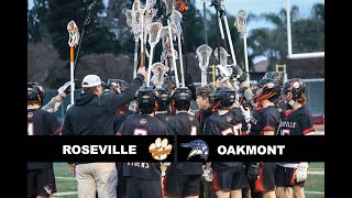 Roseville Varsity Lacrosse  Oakmont [upl. by Aryad]