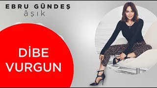 09  Ebru Gündeş  Dibe Vurgun Lyric Video [upl. by Naleek]