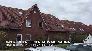 8Personen Ferienhaus mit Sauna  Seepark Burhave [upl. by Anerroc]