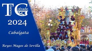 Cabalgata de Reyes Magos de Sevilla 2024 [upl. by Picker396]