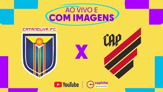 JOGO COMPLETO CATANDUVA X ATHLETICO PARANAENSE  RODADA 3  FASE DE GRUPOS  COPINHA 2024 [upl. by Latrina]