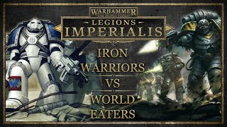 Iron Warriors vs World Eaters  Legions Imperialis Battle Report  Age of Darkness 30k Battle Report [upl. by Ecirad]