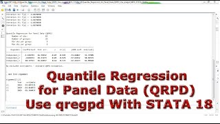 Quantile Regression for Panel Data QRPD Use qregpd With STATA 18 [upl. by Valentina800]