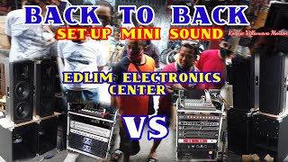 BACK TO BACK SETUP MINI SOUNDSMCV VS SUBSCOOP90K BUDGET AYUS NAEDLIM ELECTRONICS CENTERRAON [upl. by Avid113]