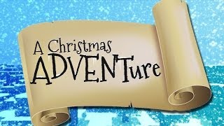 A Christmas ADVENTure  2013 Trailer [upl. by Jankell971]