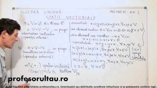 Algebra liniara  Anul I facultate  Spatii vectoriale  profesorultauro [upl. by Grant865]