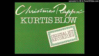 Kurtis Blow  Christmas Rappin [upl. by Enaj]