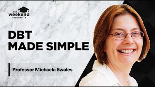 An Introduction to DBT  Professor Michaela Swales [upl. by Sekoorb]