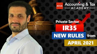 🔴 IR35 Private sector  New rules April 2021 [upl. by Layney]