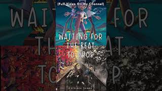 AJR  Waiting For The Beat To Drop AJR Mashup ajr music shorts [upl. by Hasin]