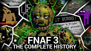 The Complete History of FNAF 3 Five Nights at Freddys 3 Retrospective [upl. by Lain]