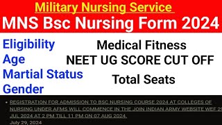 MNS Bsc Nursing Application form 2024 NEET 2024 Cut Off for MNS Bsc Nursing Form 2024 Seat [upl. by Queridas152]