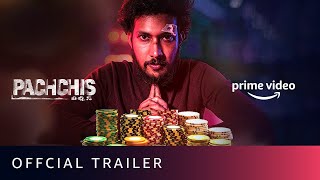 Pachchis  Official Trailer  Raamz Swetaa Varma Ravi Varma  Amazon Prime Video [upl. by Yancey]