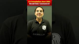 CA Foundation June 24 Result Date Announced 📢📢 Shorts iCAIOfficialNotification ICAINews [upl. by Jana]