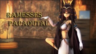 【MMD】Papaoutai 【Ramesses】【60FPS】 [upl. by Keithley]