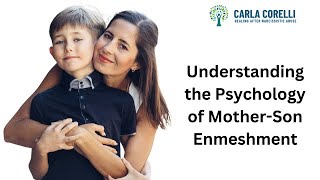 Understanding the Psychology of Mother Son Enmeshment [upl. by Marthe]