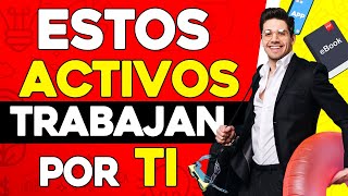 19 ACTIVOS QUE TRABAJAN POR TI  Activos que Generan Ingresos Pasivos [upl. by Akenet814]