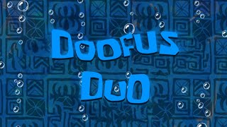 Doofus Duo  Spongebobs Classic Showdown Demo OST [upl. by Rojam]