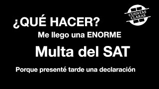 Qué hacer contra las multas del SAT Ahorra miles de pesos con las sugerencias que te damos [upl. by Peyter]